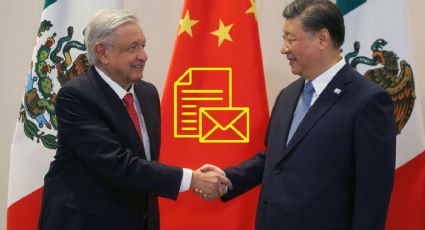 ¿Qué dice la carta de China a AMLO; hay nuevo conflicto con México?