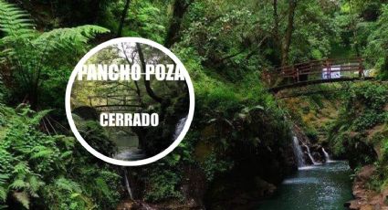 Cierran Pancho Poza a turistas: Esto pasará con la Reserva Ecológica