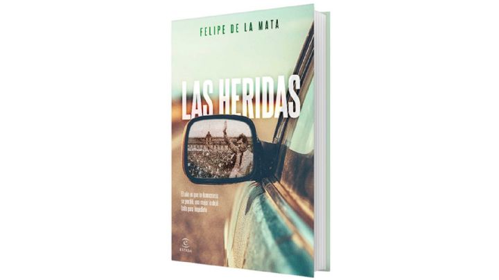 Las heridas • Felipe de la Mata