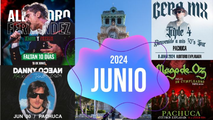Conciertos para junio: ¿Quién viene a Pachuca?