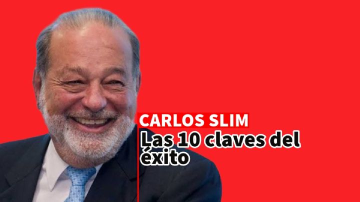 Carlos Slim advierte: Estas son las 10 claves para tener éxito y ser millonario como él
