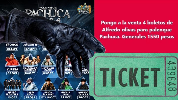 Palenque Pachuca 2024: Revendedores hacen su agosto con sobreprecio de hasta 300% más