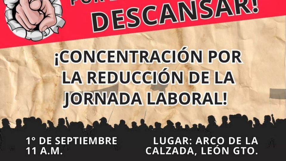 Convocan a manifestación a favor de la reducción de la jornada laboral en León.