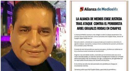 Alianza de Medios Mx exige justicia por ataque contra el periodista Ariel Grajales en Chiapas