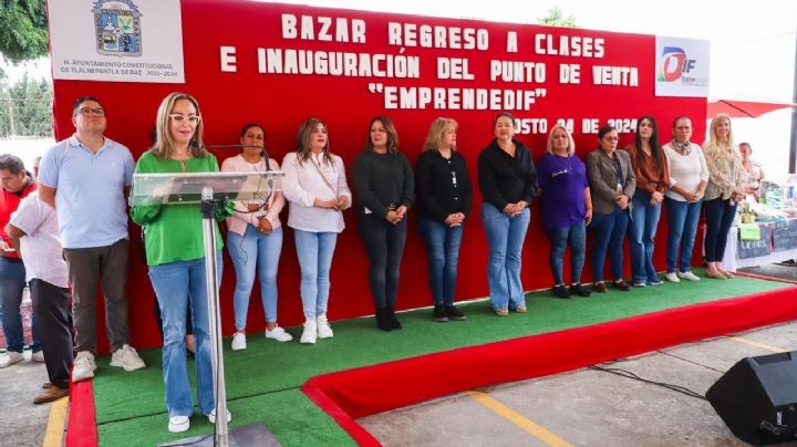 Inauguran Bazar de Regreso a Clases y punto de venta “EmprendeDIF” en Tlalnepantla