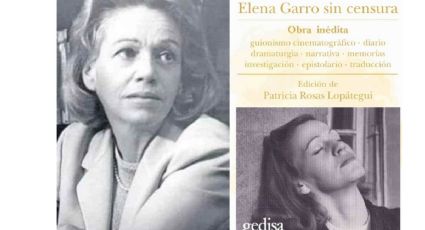 Elena Garro: historia de talentos y abismos