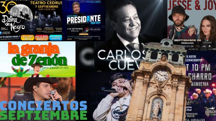 Estos son los conciertos y espectáculos para septiembre en Pachuca