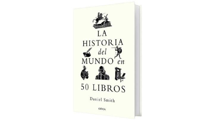 La historia del mundo en 50 libros • Daniel Smith