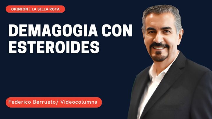 Demagogia con esteroides