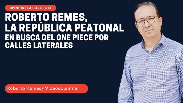 La República peatonal de Roberto Remes: En busca del One Piece por calles laterales