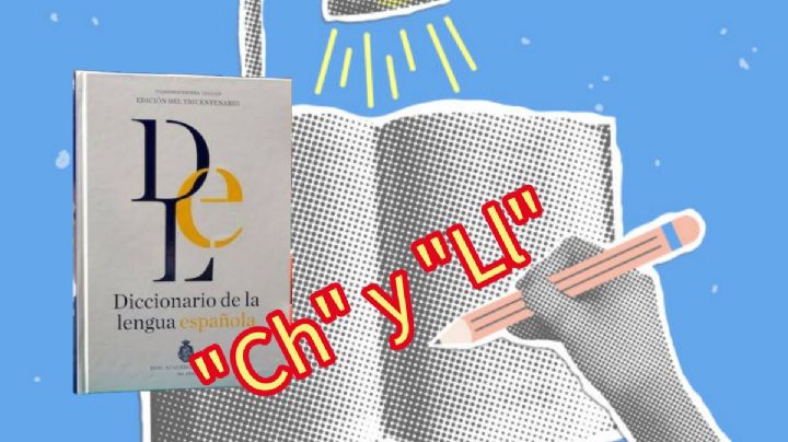 ¿Ya no debes escribir con Ch y Ll? Esto dice la Real Academia Española