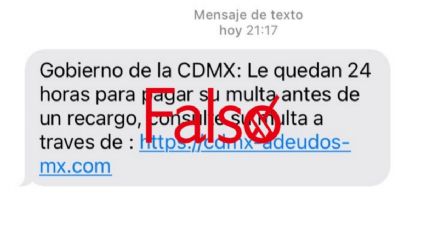 Alertan por mensaje de texto FALSO del Gobierno de CDMX; piden pago de multas en 24 horas