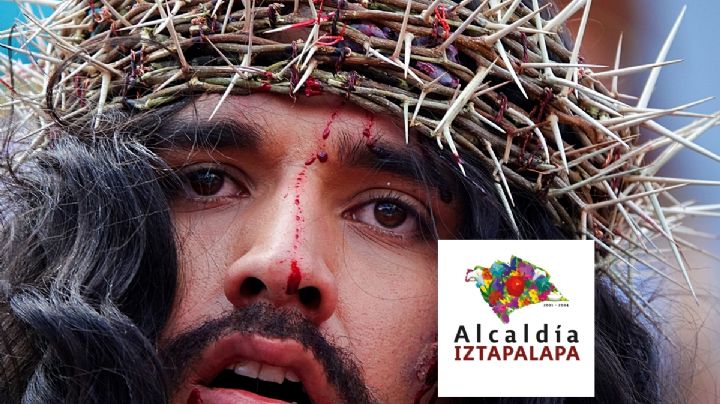 Semana Santa 2025: así será la Pasión de Cristo en Iztapalapa; fechas clave