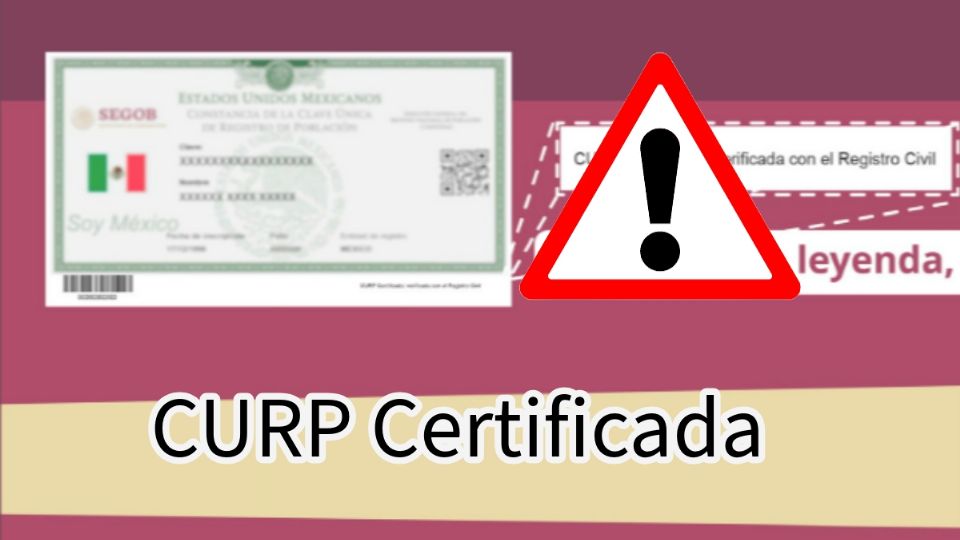 Tener la CURP certificada garantiza la autenticidad de tus datos personales