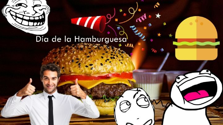Día de la hamburguesa: estos son los mejores memes para festejar este 28 de mayo