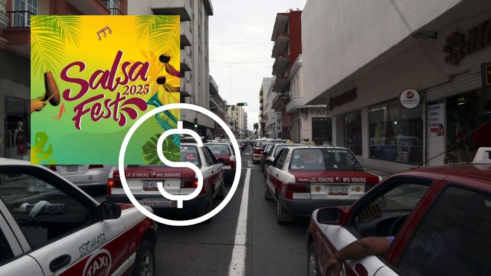 Estas son las tarifas que podrían cobrar taxis para ir al Salsa Fest 2025 en Boca del Río