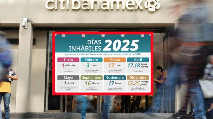 Banamex, Banorte, BBVA: así será el servicio de los bancos en julio del 2025