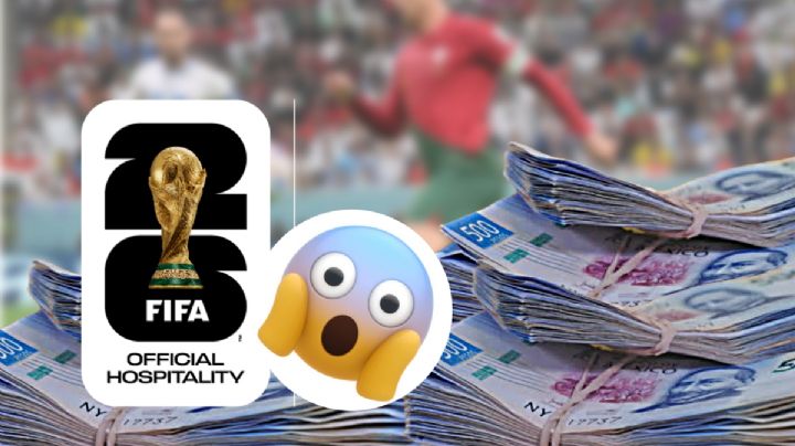 Mundial 2026: ¿qué puedes comprar con los 130,000 pesos que costarán los boletos?