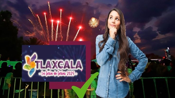 Feria de Tlaxcala 2025: entrada a 10 pesos, 2x1, fechas y artistas confirmados