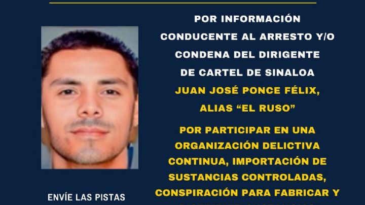 ¿Quién es “El Ruso”, el narco del cártel de Sinaloa por el que EU ofrece 5 mdd?