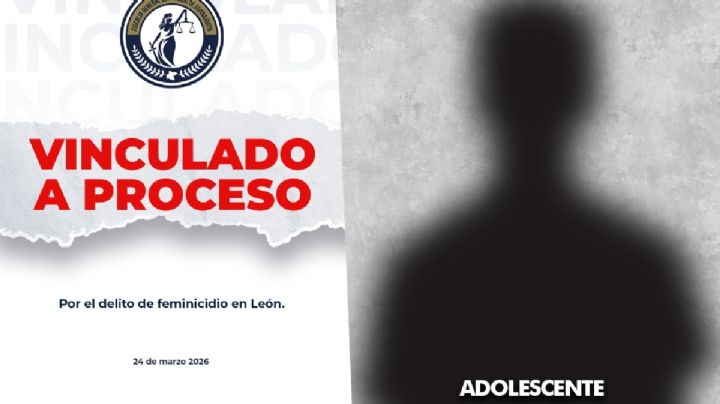 Tiene 17 años y ya está vinculado a proceso por el feminicidio de Madeline en León