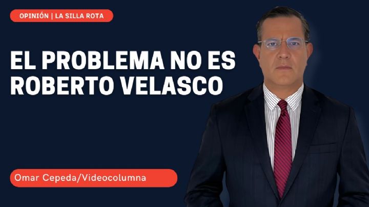 El problema no es Roberto Velasco