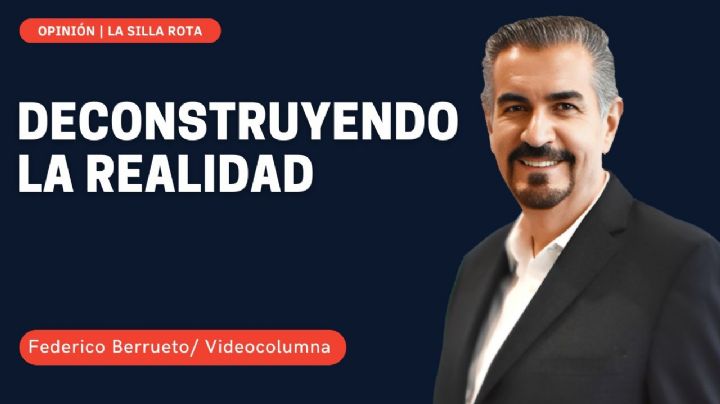 Deconstruyendo la realidad