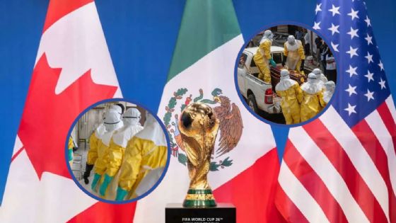 El Mundial 2026 bajo alerta por ébola: esto implementan México, EU y Canadá