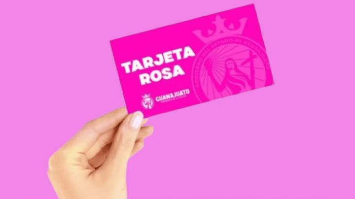 Tarjeta Rosa: este mes de junio depositan primer apoyo en Guanajuato