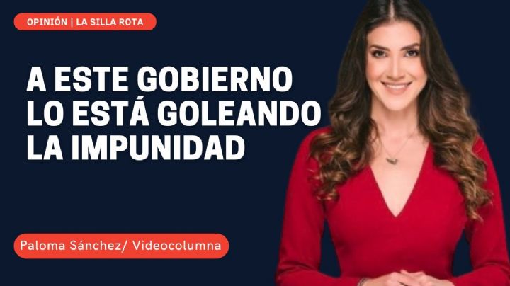 A este gobierno lo está goleando la impunidad