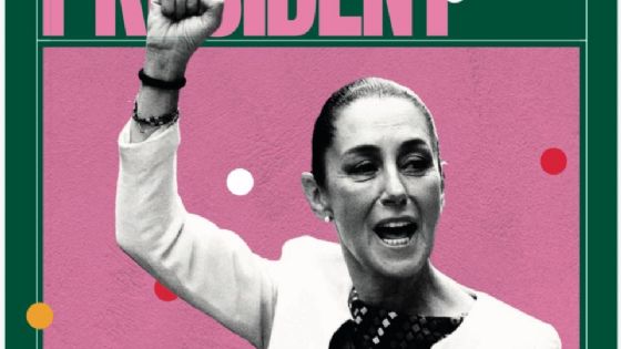 Sheinbaum, "por mucho, la líder de izquierda más popular del mundo": The Guardian